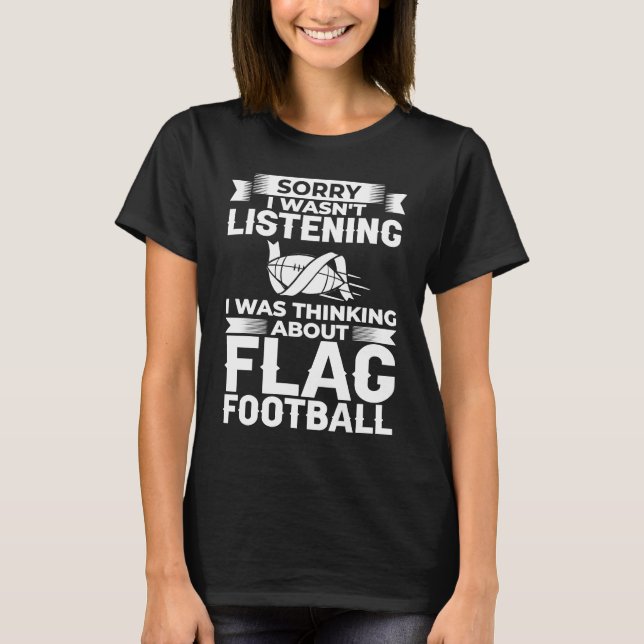 Flag Football Game American Player Field Flags  3 T-Shirt (Front)