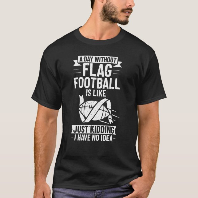 Flag Football Game American Player Field Flags T-Shirt (Front)