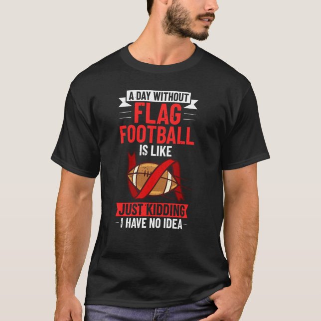 Flag Football Game American Player Field Flags T-Shirt (Front)