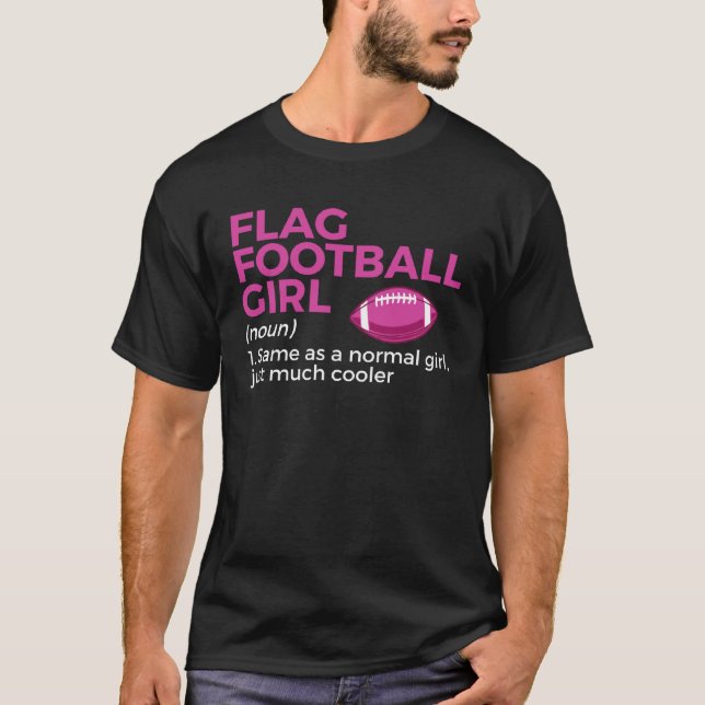 Flag Football Girl Definition T-Shirt (Front)