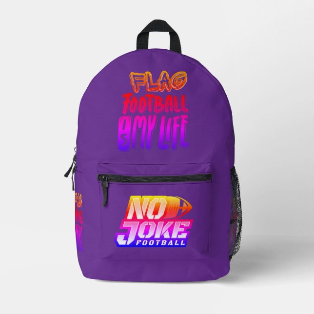 Flag Football Is My Life  Printed Backpack (Front)