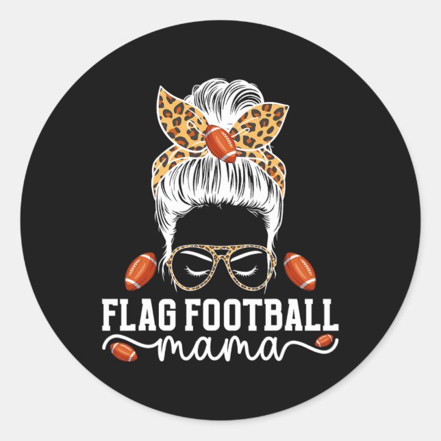 Flag Football Mama Messy Bun Flag Football Player  Classic Round Sticker (Front)
