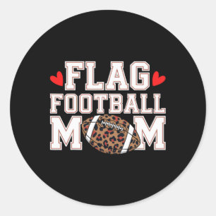 Flag Football Mum Funny Flag Football Player Mum Classic Round Sticker