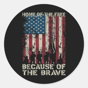 Flag Home Of The Free Because Of The Brave Veteran Classic Round Sticker
