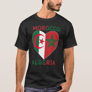 Flag Love Morocco Algeria, I Love Morocco Algeria  T-Shirt