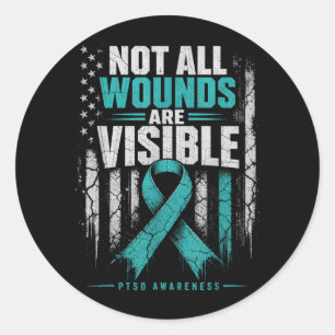 Flag Not Wounds Are Visible Ptsd Awareness Veteran Classic Round Sticker