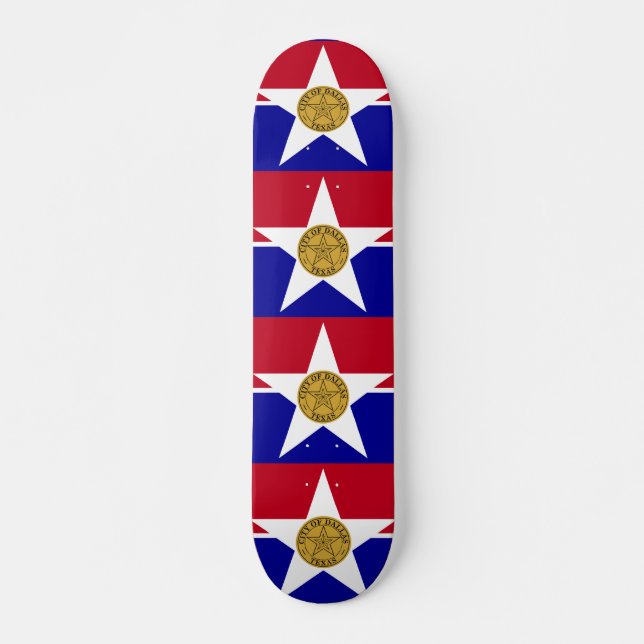 Flag of Dallas, Texas Skateboard (Front)