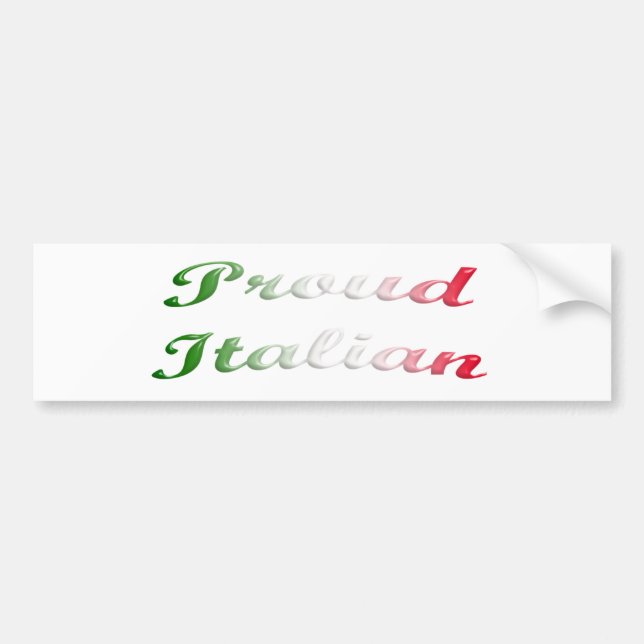 Flag of Italy. Proud Italian. Bumper Sticker (Front)