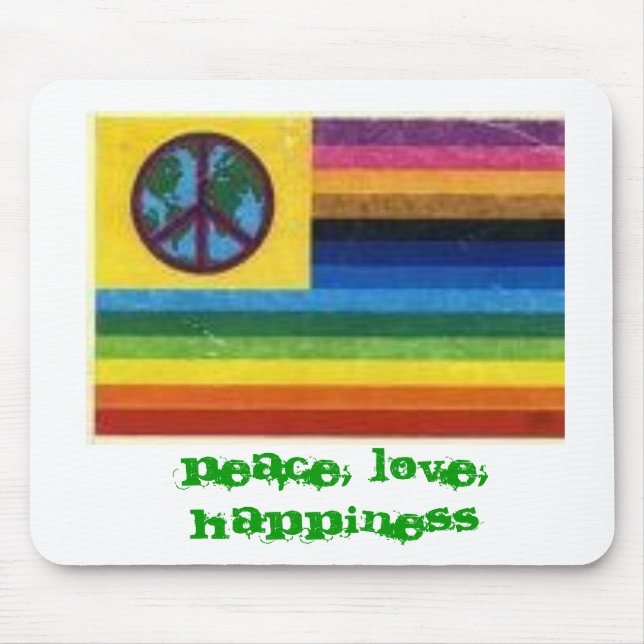  flag, One World!Peace, Love,Happiness, Pe... Mouse Mat (Front)