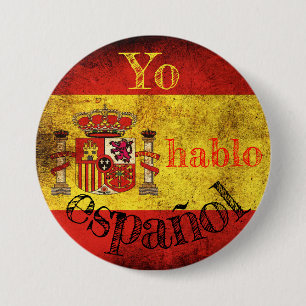 Flag Spain “Yo hablo español swipes in " 7.5 Cm Round Badge