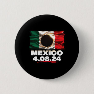 Flag Totality 4.08.24 Total Solar Eclipse Mexico 2 6 Cm Round Badge