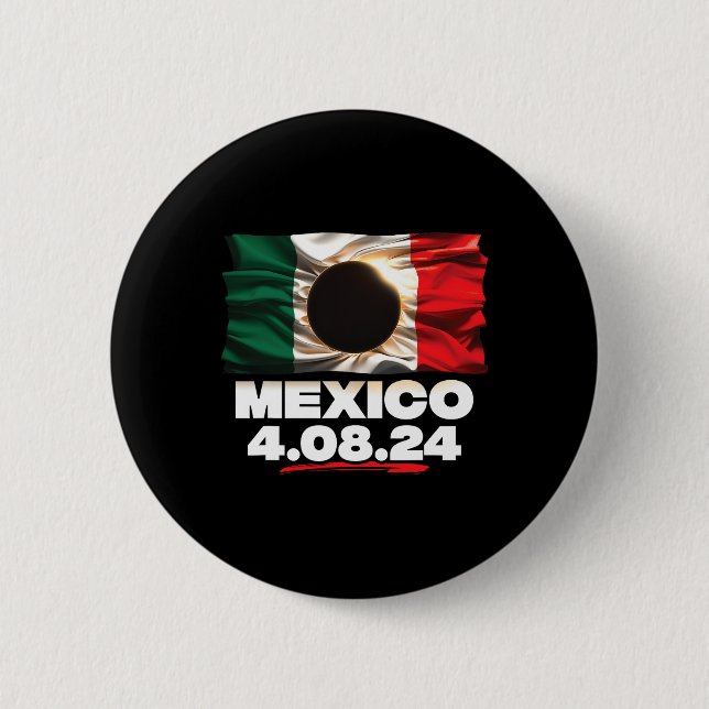 Flag Totality 4.08.24 Total Solar Eclipse Mexico 2 6 Cm Round Badge (Front)