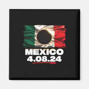 Flag Totality 4.08.24 Total Solar Eclipse Mexico 2 Magnet