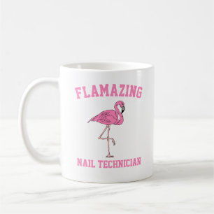 Flamazing Nail Technician Mug