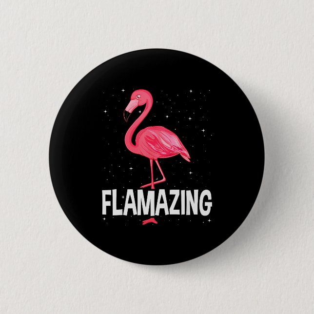 Flamazing Nk Flamingo Novelty Flamingo Lover Funny 6 Cm Round Badge (Front)