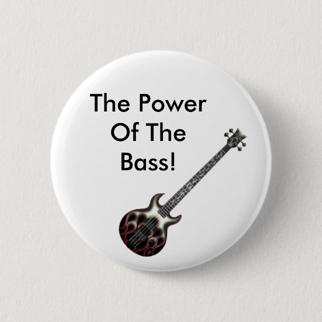 Flame_Bass, The Power Of The Bass! 6 Cm Round Badge (Front)