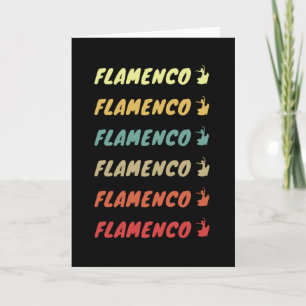 Flamenco Flamenco Flamenco... Card