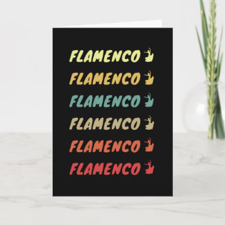 Flamenco Flamenco Flamenco... Card