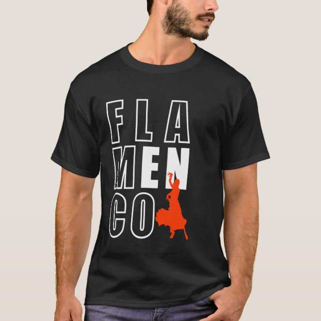 Flamenco Vibe Passionate Dancer Dacning Dance Flam T-Shirt (Front)