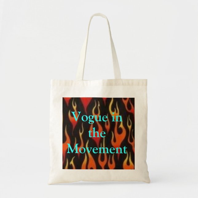 flames, Vogue in the Movement Tote Bag (Front)
