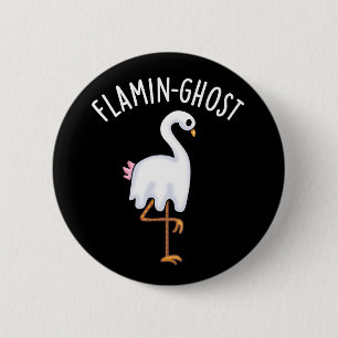 Flamin-ghost Funny Flamingo Ghost Pun Dark BG 6 Cm Round Badge
