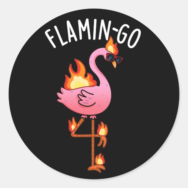 Flamin-go Funny Flamingo Pun Dark BG Classic Round Sticker (Front)