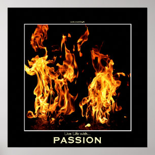 Flaming Fire Passion Motivational Photo Poster