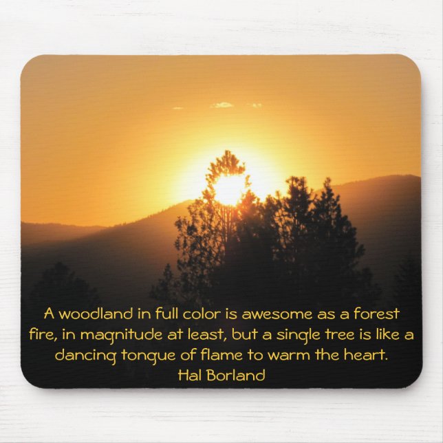 Flaming tree Sunset with Hal Borland quote Mouse Mat (Front)