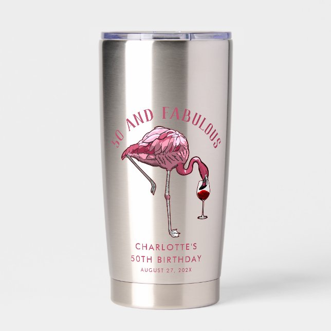 Flamingo 50th Birthday 50 and Fabulous Swag Insulated Tumbler (Front)