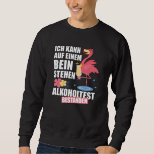 Flamingo Alcohol Saying For Friends To Celebrate Sweatshirt