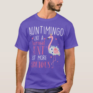Flamingo Auntimingo like a normal Aunt Gifts Funny T-Shirt
