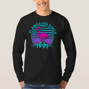 Flamingo Birthday Born 1991 Flamazing T-Shirt