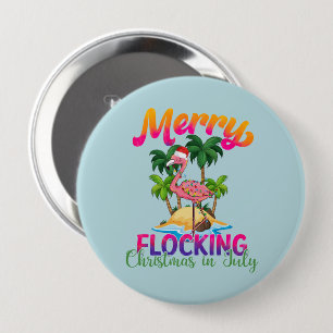 Flamingo Christmas In July   Tropical Flamingo 10 Cm Round Badge