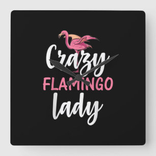 Flamingo - Crazy Flamingo Lady Gifts Square Wall Clock