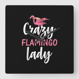 Flamingo - Crazy Flamingo Lady Gifts Square Wall Clock