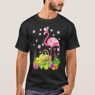 Flamingo Easter Day Bunny Ear With Easter Basket T-Shirt