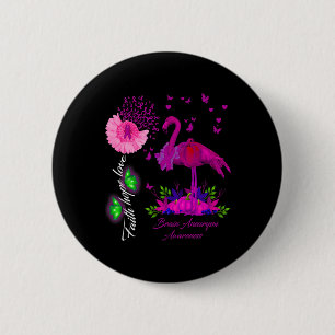 Flamingo Faith Hope Love Brain Aneurysm Awareness 6 Cm Round Badge