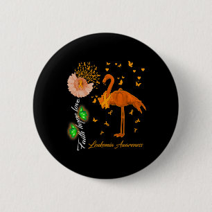 Flamingo Faith Hope Love Leukemia Awareness 6 Cm Round Badge