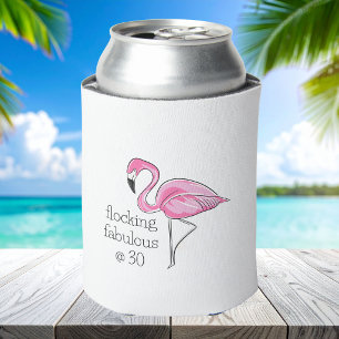 Flamingo Flocking Fabulous at 30 / 30th Birthday Can Cooler