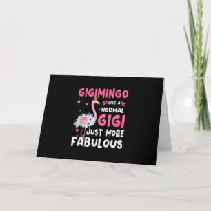 Flamingo Gigimingo Like A Normal Nana Gifts Funny Card