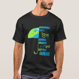 Flamingo Grammingo More Fabulous Funny Quote Sarca T-Shirt