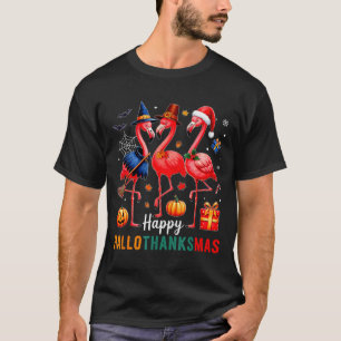 Flamingo Happy Hallothanksmas Funny Halloween Than T-Shirt