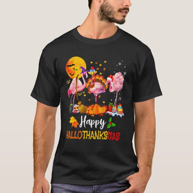 Flamingo Happy Hallothanksmas Halloween Thanksgivi T-Shirt (Front)