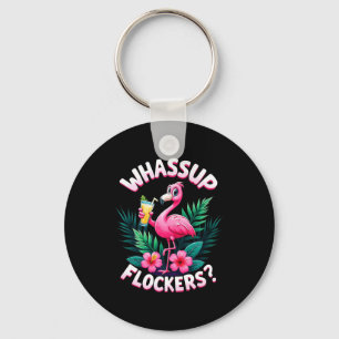 Flamingo Humor Quote Flamingo Lover Whup Flockers  Key Ring