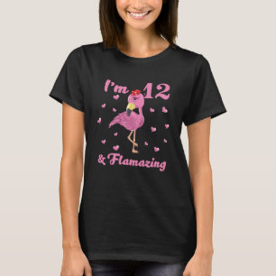 Flamingo I m 12 and Flamazing  12 Year Old Girl T-Shirt
