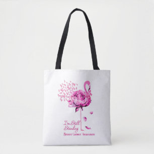 Flamingo I'M Still Standing Breast Cancer Awarenes Tote Bag