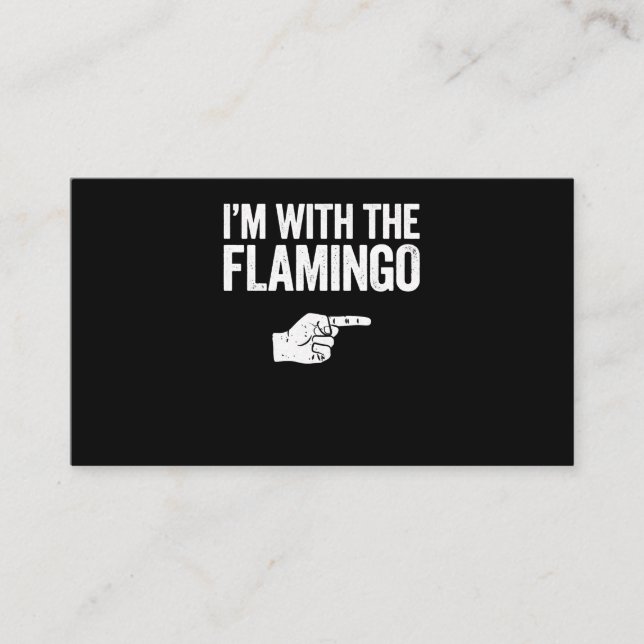 Flamingo | Im With The Matching Flamingo Enclosure Card (Front)