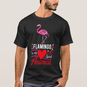 Flamingo Is My Spirit Animal Love Cute Flamingo K T-Shirt
