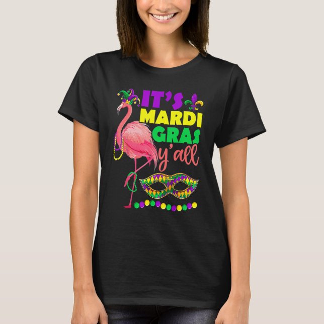 Flamingo Its Mardi Gras Yall Carnival Jester Hat W T-Shirt (Front)