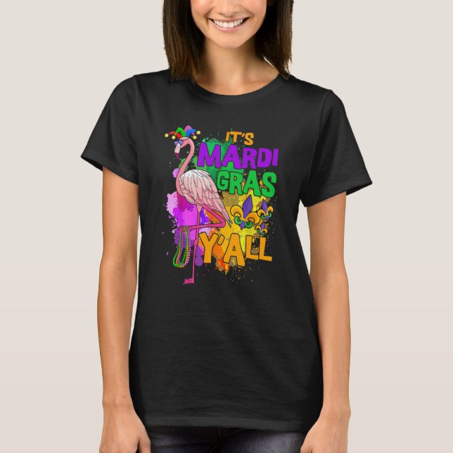 Flamingo Its Mardi Gras Yall Carnival Jester Hat W T-Shirt (Front)